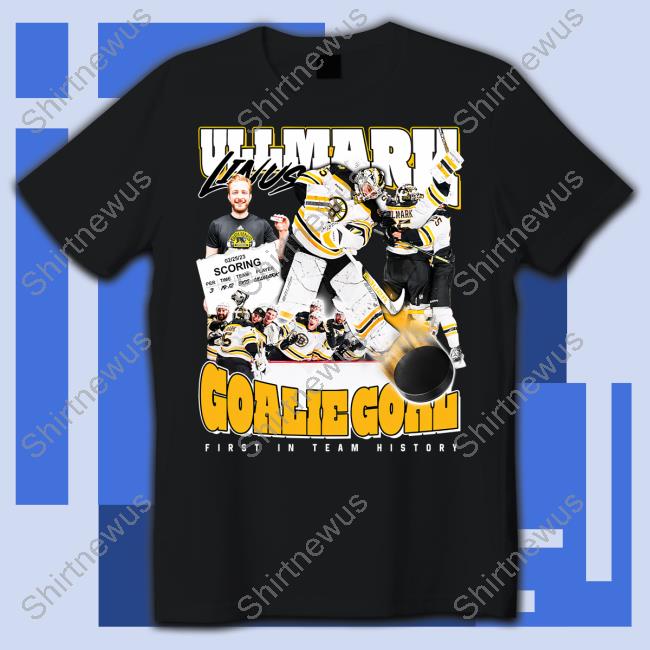 Official Chirps Shop Ullmark Linus Goalie Goal First In Team History Shirt