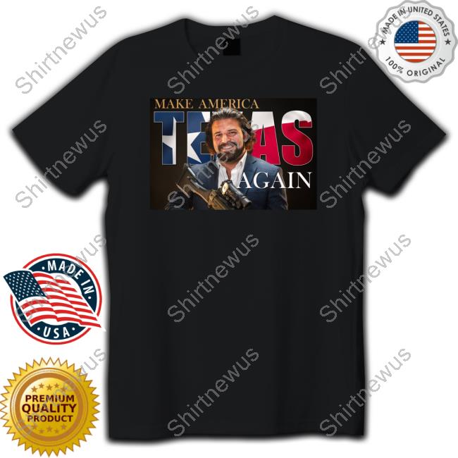 Make America Texas Again Limited Edition Tee