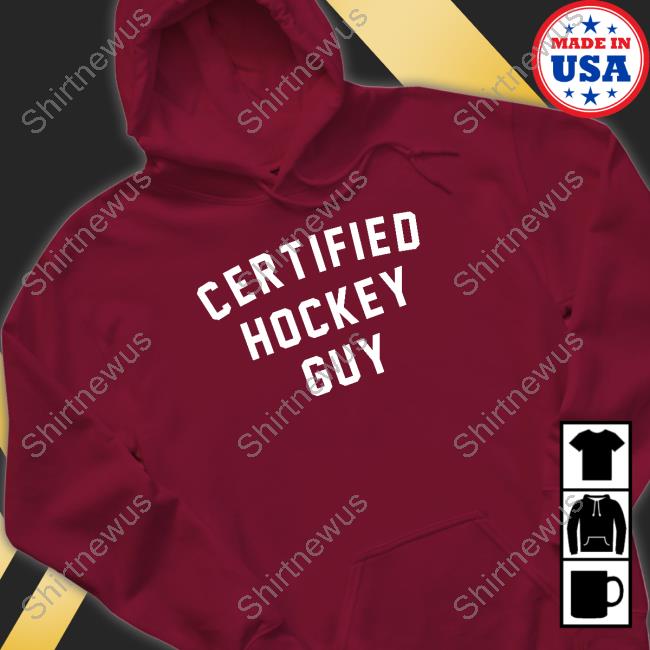 Certified Hockey Guy Shirt Breakingt