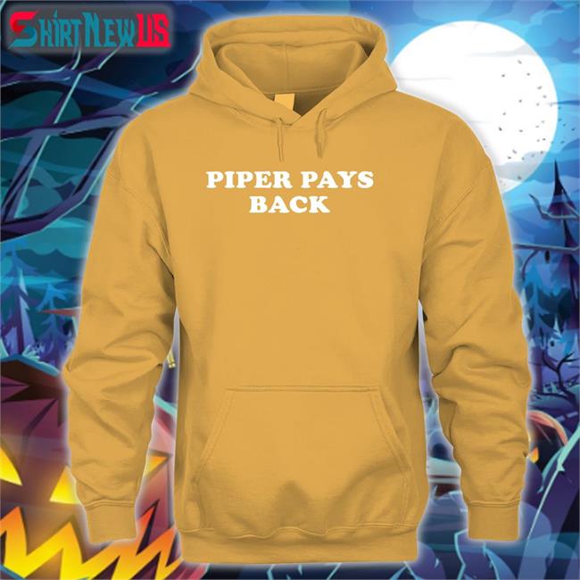 Piper Pays Back Shirts Super 70S Sports Store