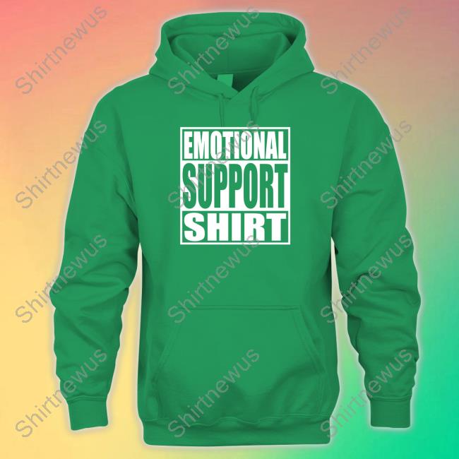 Emotional Support Shirt