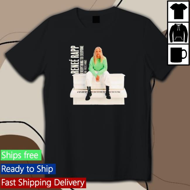 Official Renee Rapp everything to everyone the first shows Shirt