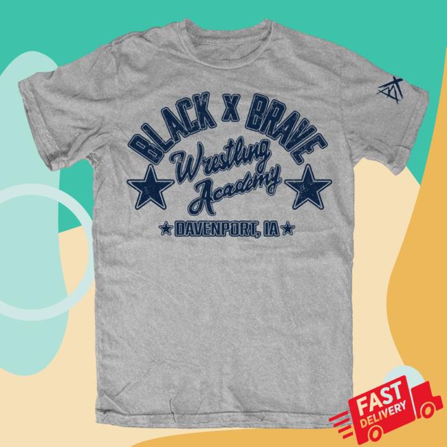 Official Black And Brave Logo New Wrestling Academy Hot Shirt