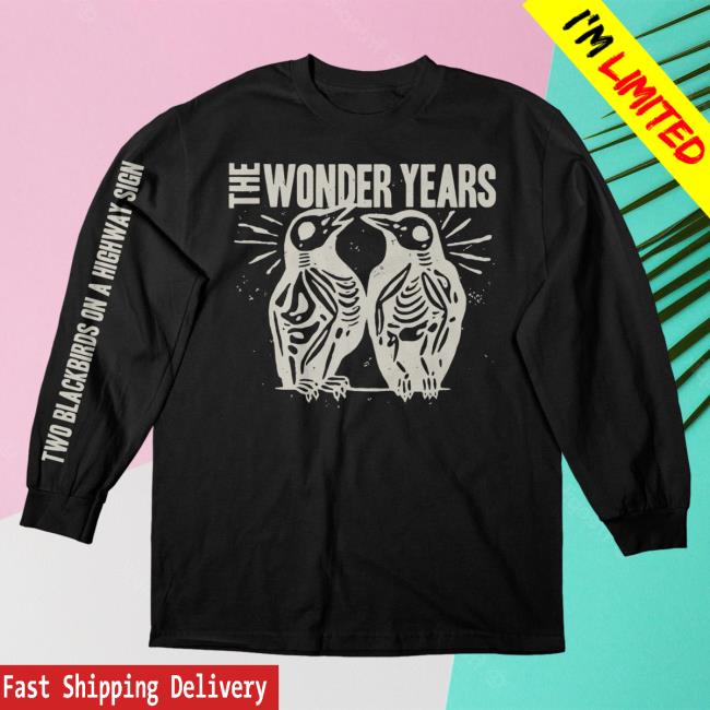 Official The Wonder Years Merch Signx-Ray Crows Two Blackbirds On A Highway Sign Tee