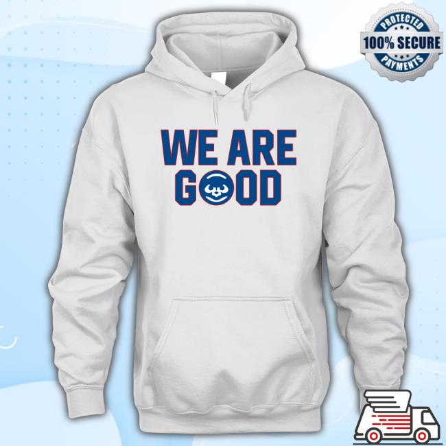 Official We Are Good T-Shirt