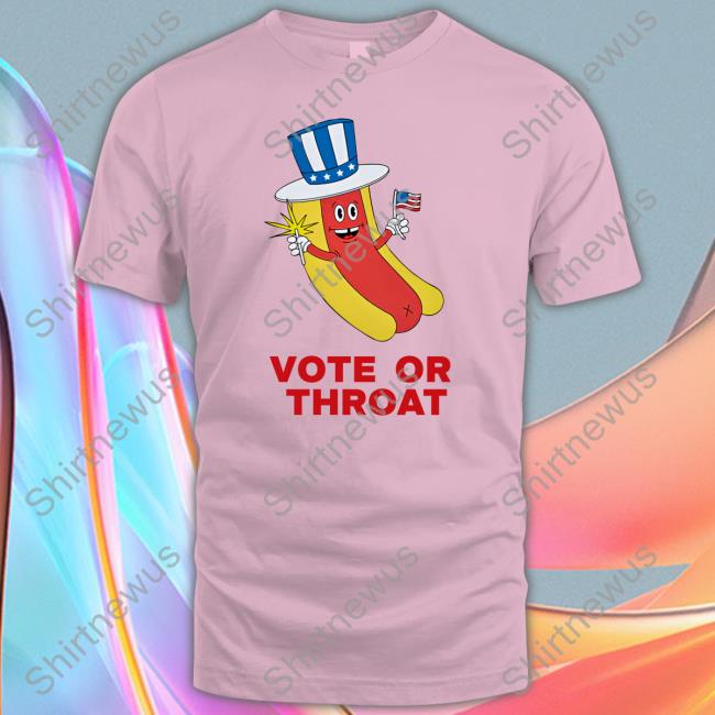 Official Vote Or Throat Shirts