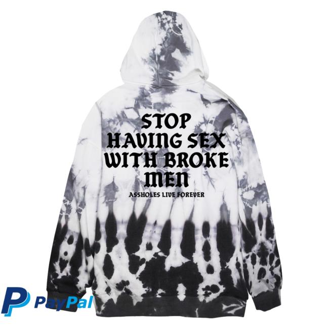 Official Linda Finegold Merch Store Stop Having Sex With Broke Men Popover Hoodie Oil Drip Tie Dye Lindafinegold Clothing Shop Tie-Dye