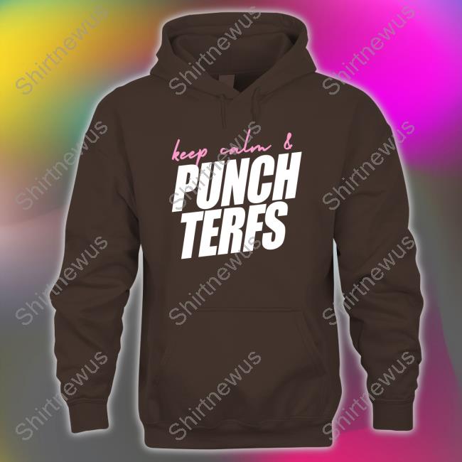 Official Keep Calm & Punch Terfs T-Shirt