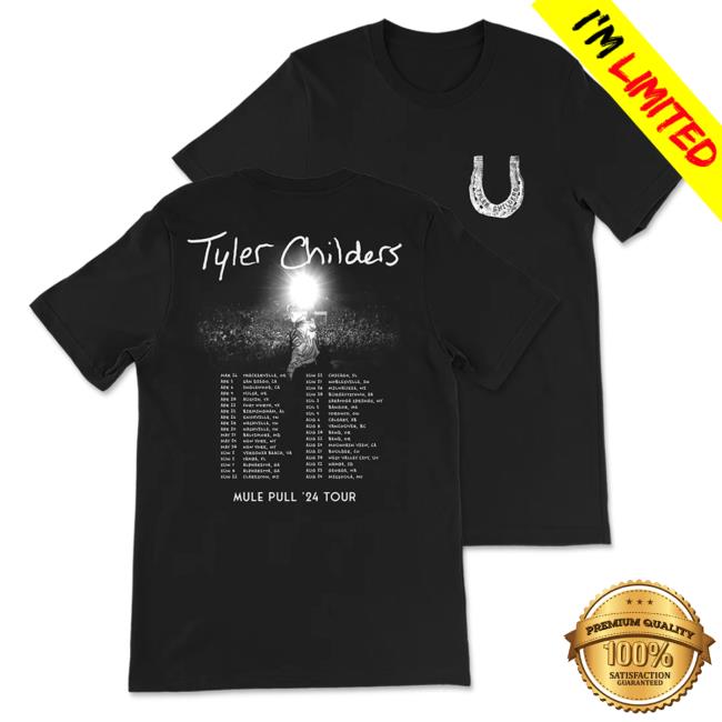 Official Tyler Childers Merch Store Tyler Childers 2024 Mule Pull Tour Shirt 2024 TylerChilders