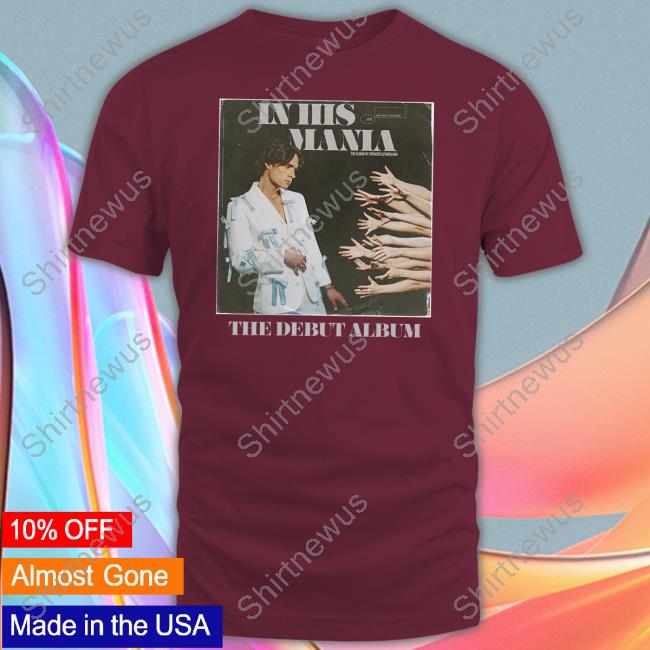 Official Spencer Sutherland Merch In His Mania The Debut Album Shirt