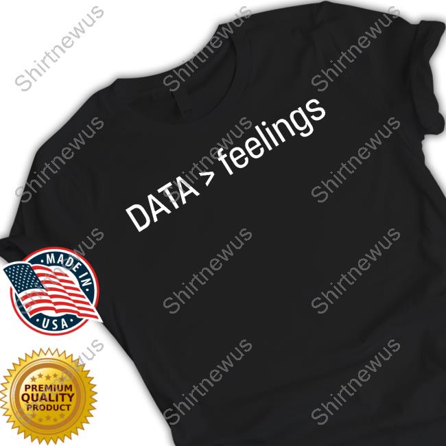 Data > Feelings Tee