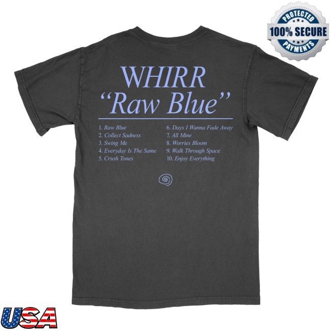 Whirr - "Raw Blue" Shirt — Funeral Party
