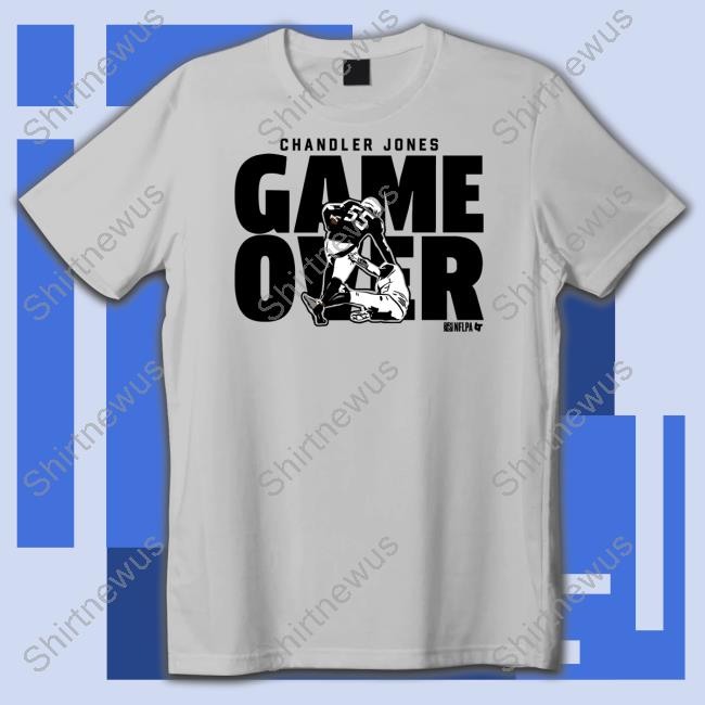 Official Chandler Jones Game Over Shirt