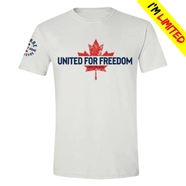 Official Pierre Poilievre Conservative Party Of Canada Unisex United For Freedom Shirt New White