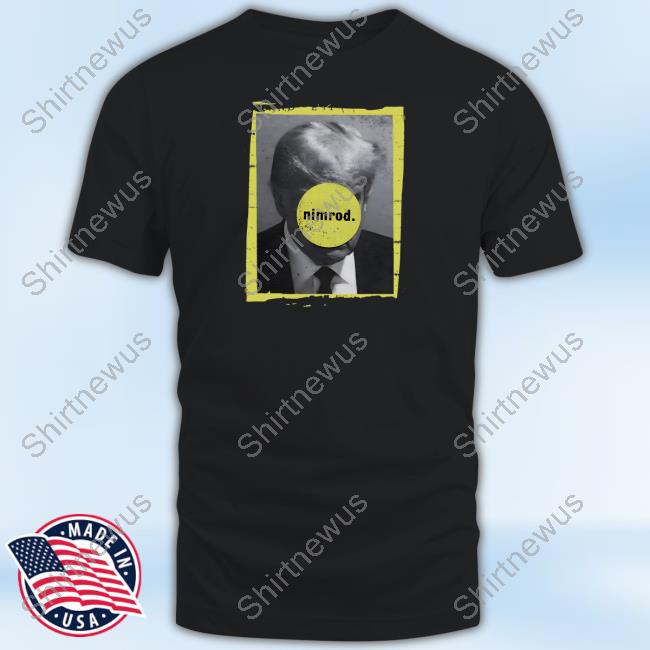 Official Green Day Store Donald Trump Nimrod 45 Shirt