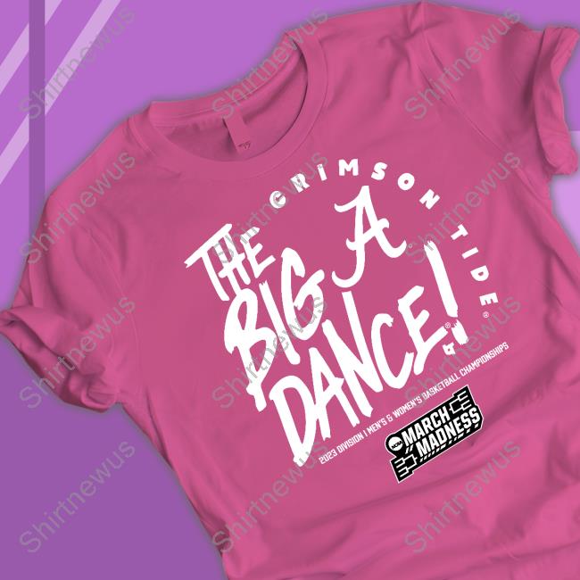 Breakingt Alabama The Big Dance Hoodie Crimson Tide Ncaa