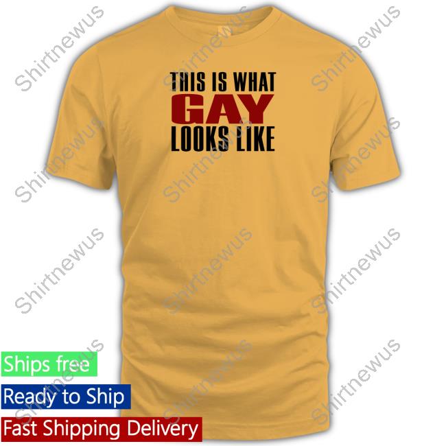 This Is What Gay Looks Like Shirt White