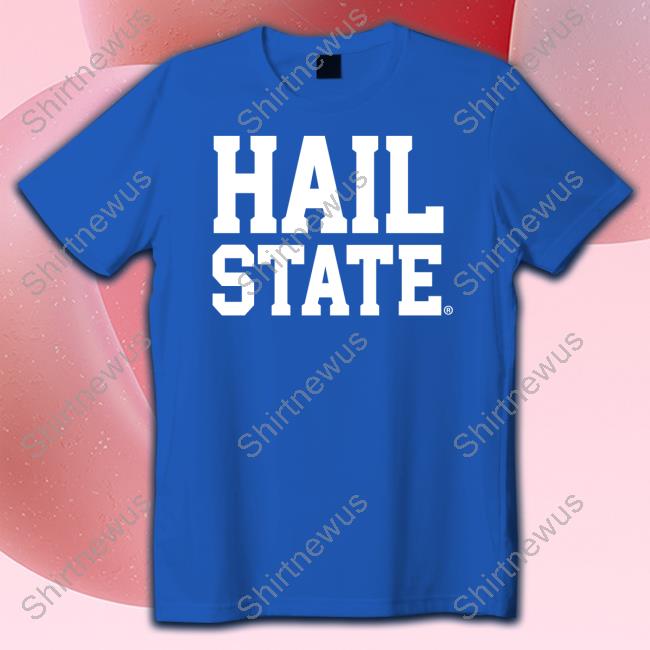 Hail State T Shirts
