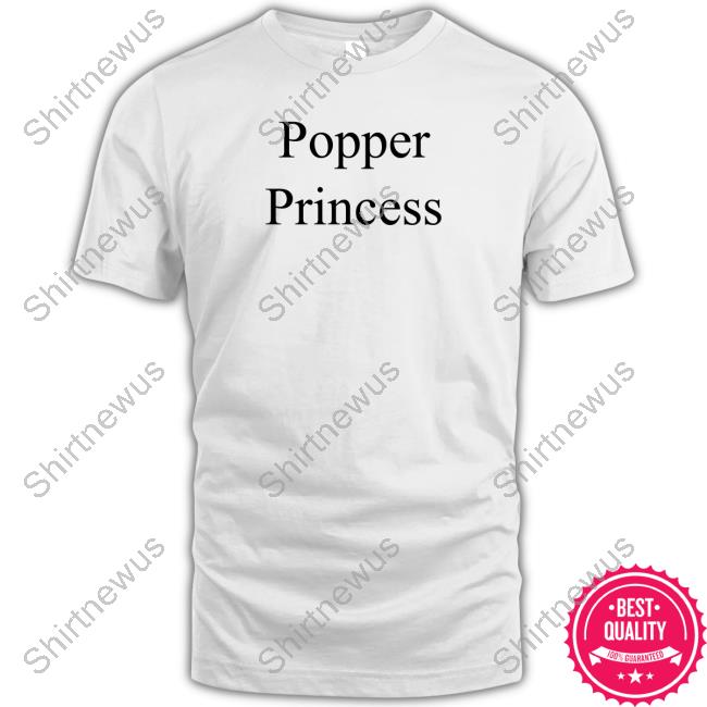 Official Popper Princess T Shirts