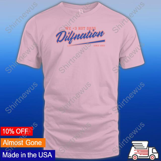 Dilf Nation We Love Hot Dads Long Sleeve T Shirt