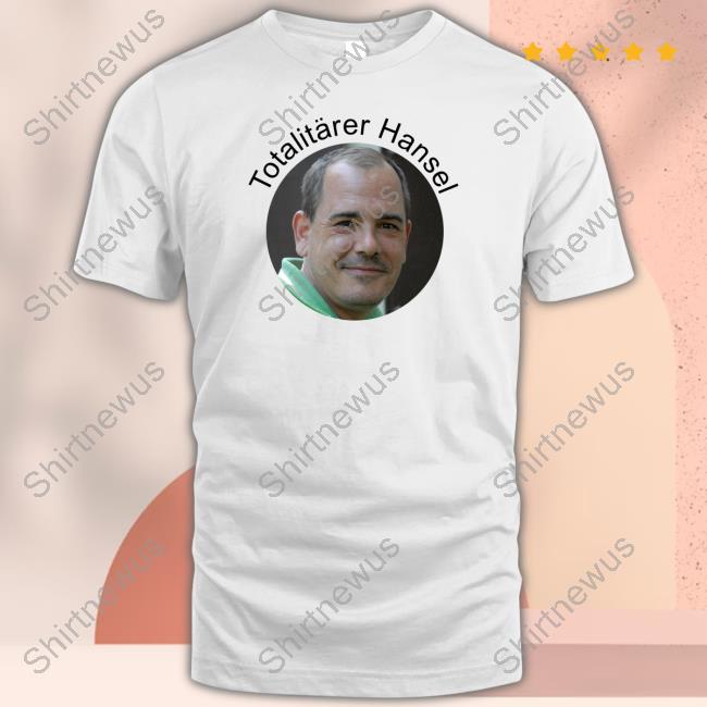 Thomas Woelfer Totalitarer Hansel Shirts