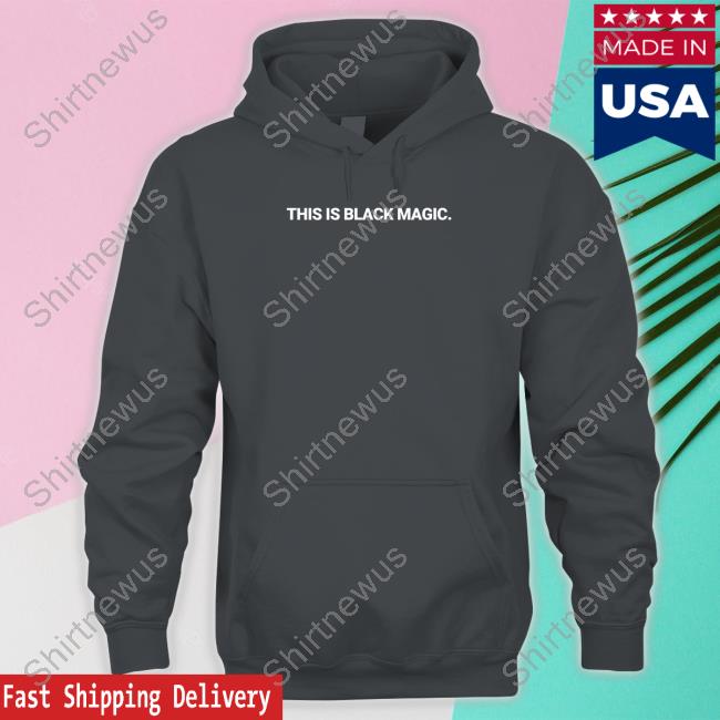 Jay Z This Is Black Magic Hoodie PsyClops