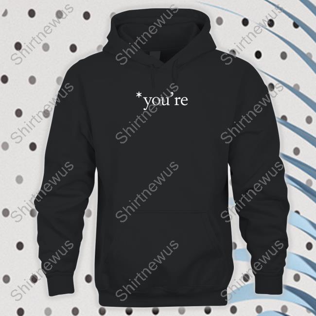 Official You're Shirt Shirt 2022