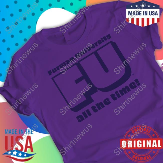 Retro Furman University FU All The Time Shirt Purple