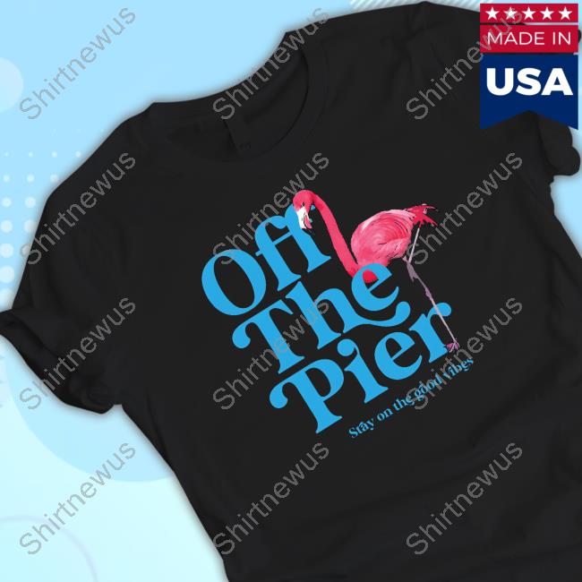 Official OTP Flamingo Stay On The Good Vibes Shirt
